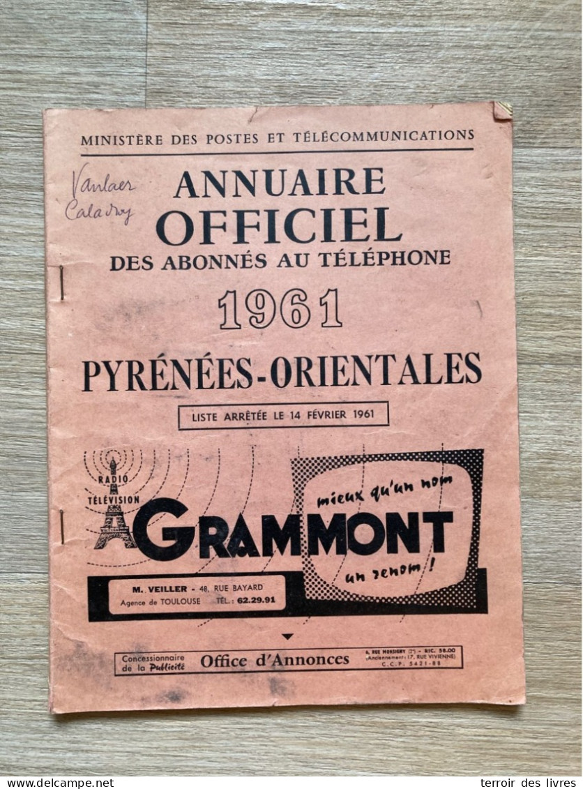ANNUAIRE TELEPHONIQUE PTT PYRENEES ORIENTALES 66 - 1961 Liste Particuliers Et Professionnels - Très Bon état D'usage - Midi-Pyrénées