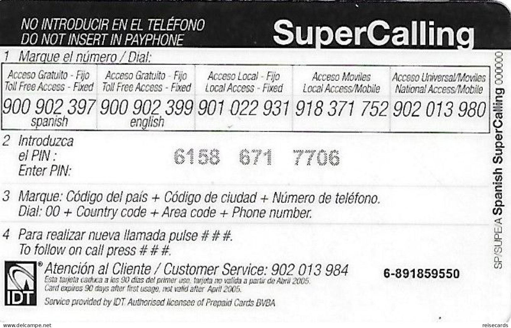 Spain: Prepaid IDT - SuperCall € 6 04.05 - Autres & Non Classés