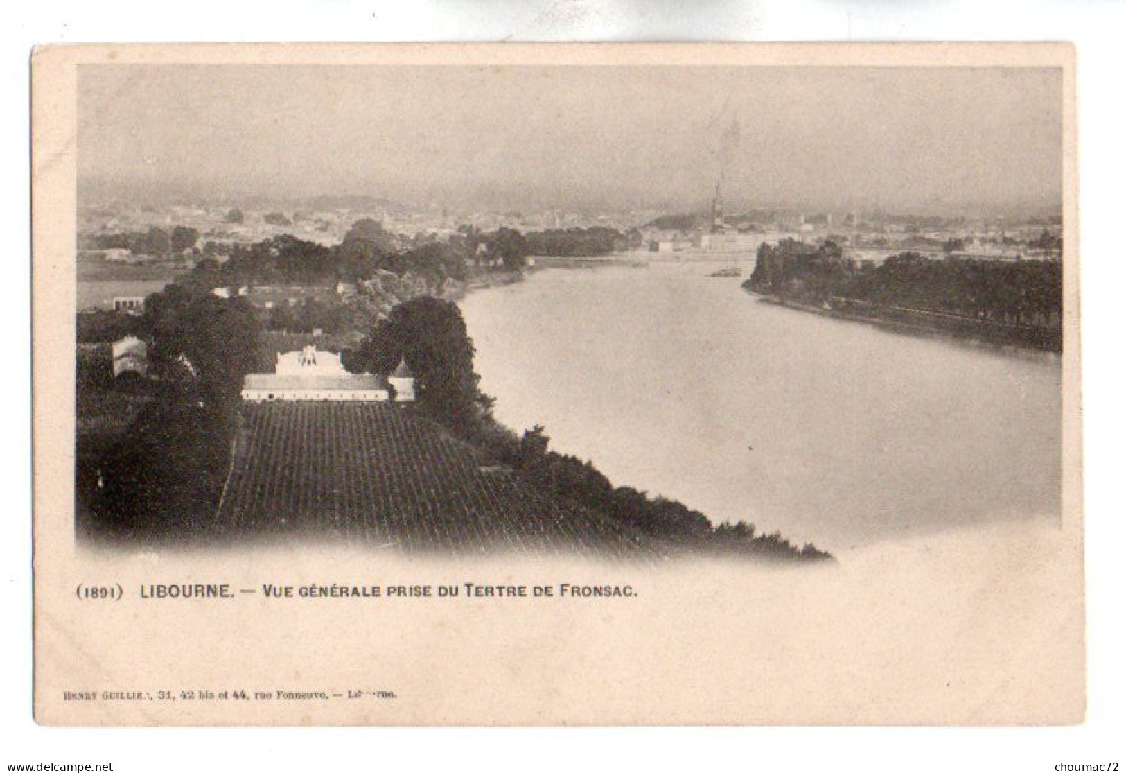 (33) 606, Libourne, Henry Guillier 1891, Vue Générale Prise Du Tertre De Fronsac, Dos Non Divisé - Libourne