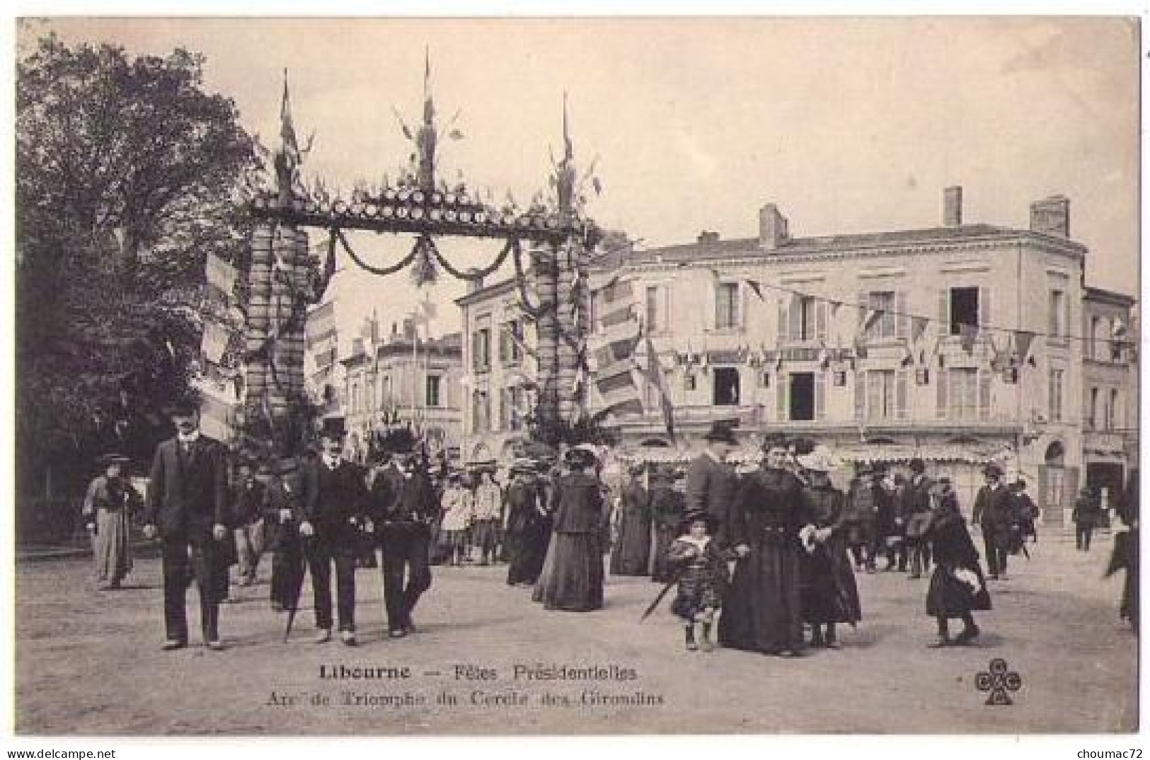 (33) 203, Libourne, Fêtes Présidentielles, Arc De Triomphe Du Cercle Des Girondins - Libourne