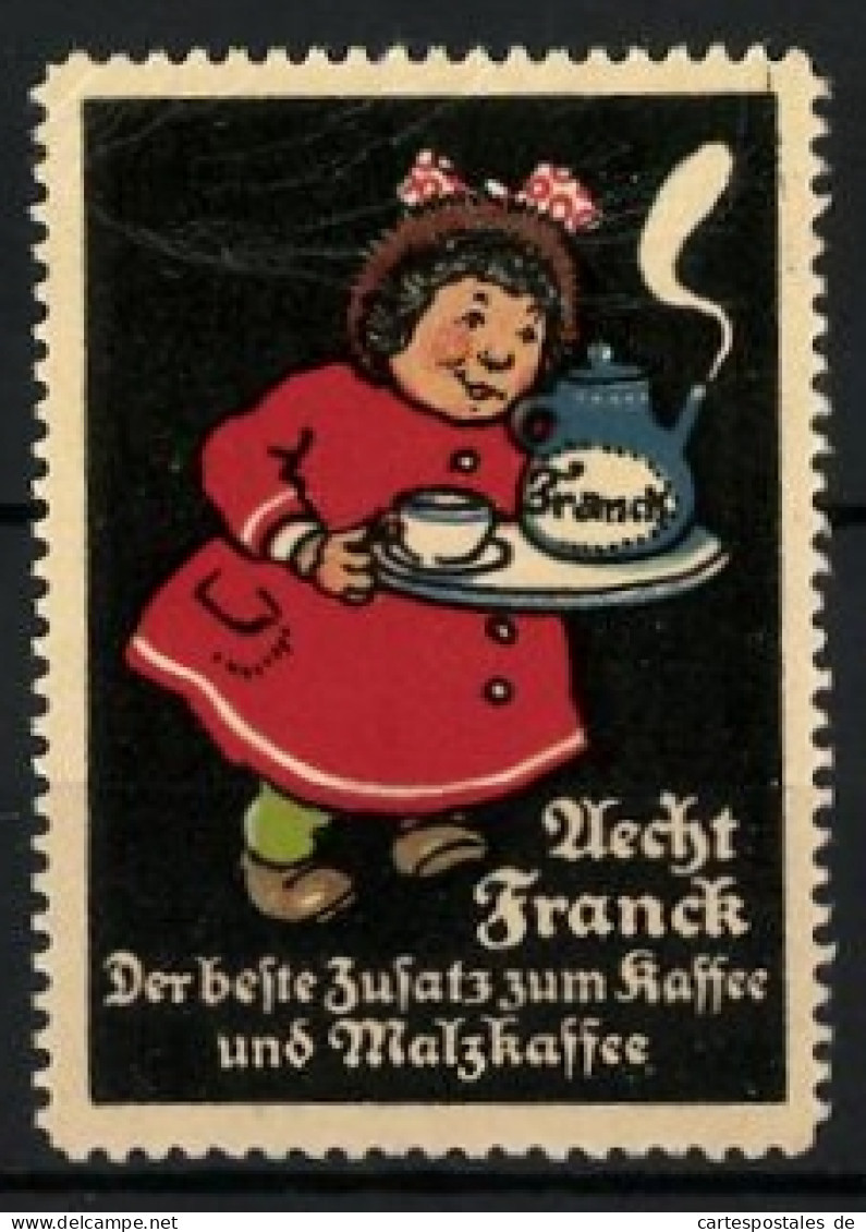 Reklamemarke Aecht Franck - Bester Kaffeezusatz Und Malzkaffee, Frau Mit Tablett  - Vignetten (Erinnophilie)