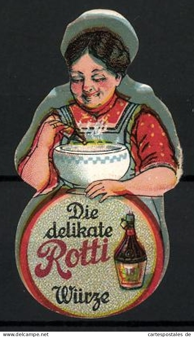 Reklamemarke Rotti Würze, Köchin Würzt Eine Suppe, Flasche  - Vignetten (Erinnophilie)