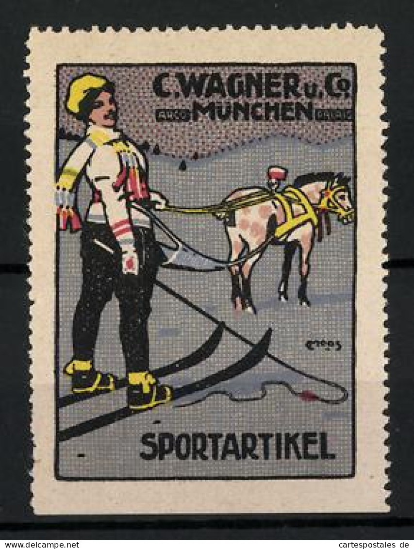 Künstler-Reklamemarke Moos, Sportartikel Von C. Wagner, München, Skiläuferin Lässt Sich Vom Pferd Ziehen  - Erinnophilie