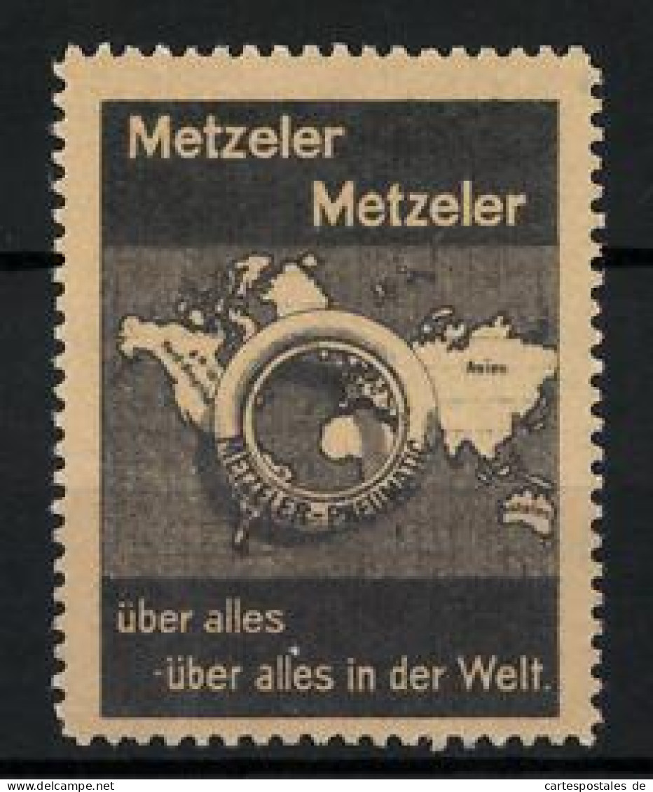 Reklamemarke Metzeler Pneumatic - über Alles In Der Welt, Reifen Und Landkarte  - Cinderellas