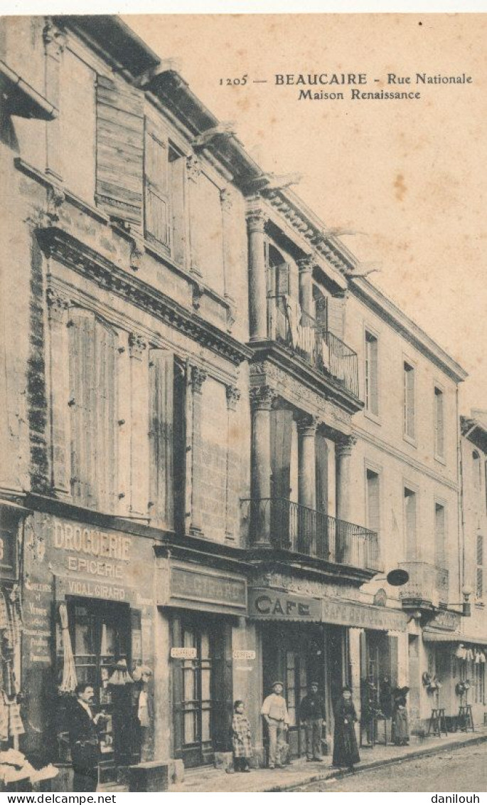 30 // BEAUCAIRE   Rue Nationale  Maison Renaissance  1205 ** - Beaucaire