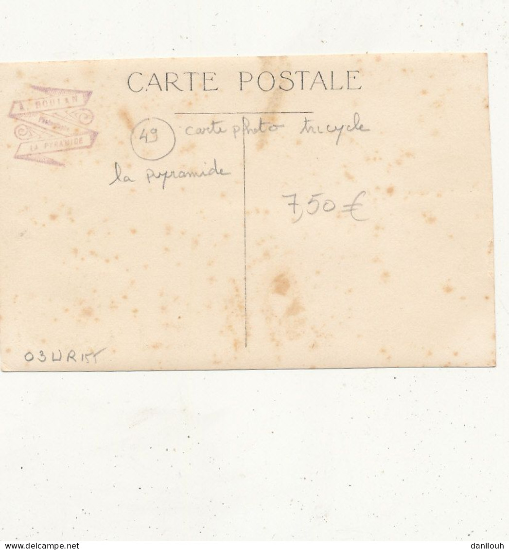 49  // TRICYCLE     CARTE PHOTO   JOUET   PHOTO BOULAN A LA PYRAMIDE - Other & Unclassified