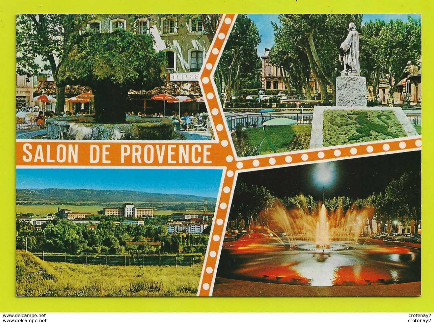 13 SALON DE PROVENCE En 4 Vues Fontaine Statue Citroën Dyane ISETTA - Salon De Provence