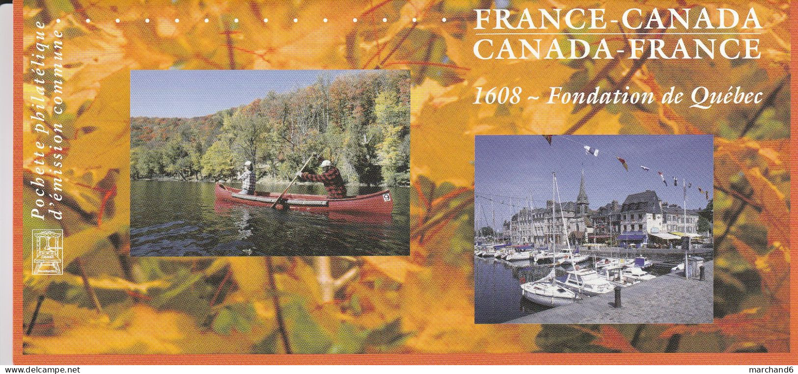 2008 France Canada Pochette Souvenir N°32 émissions Communes Fondation De Québec N°4182 Et 2351 Neuf ** - Autres & Non Classés