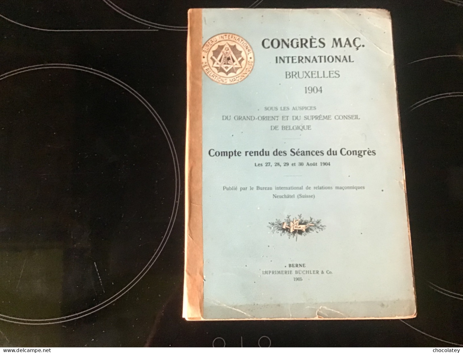 Bureau International De Relations Maconniques Bruxelles 1904 144 Pag - Esotérisme