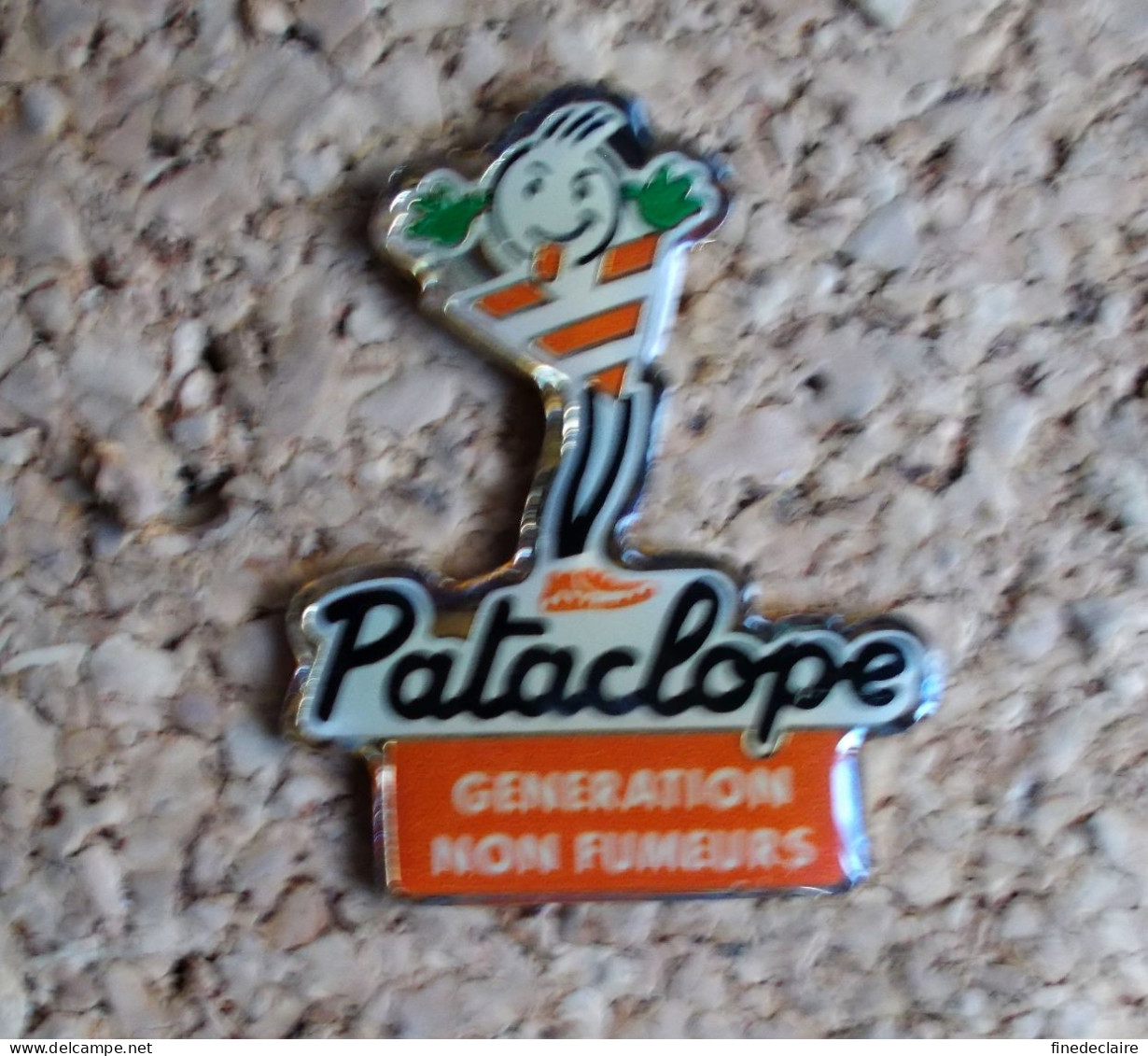 Pin's - Pataclope - Génération Non Fumeurs - Modèle Avec Résine - Trademarks