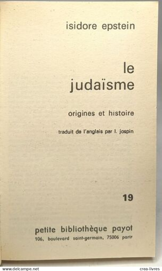Le Judaïsme Origine Et Histoire - Sonstige & Ohne Zuordnung
