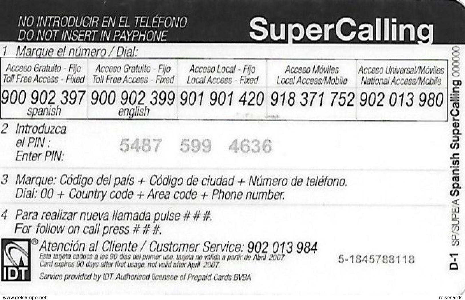 Spain: Prepaid IDT - SuperCall € 5 04.07 - Autres & Non Classés