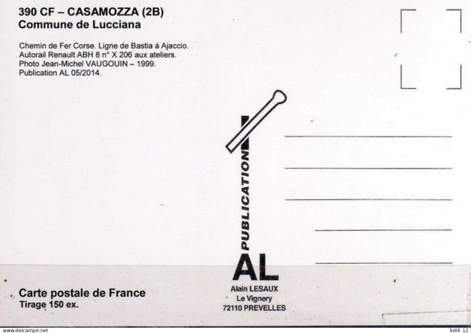 AL 390 - Autorail Renault ABH 8 N° X 205 Aux Ateliers De Casamozza - LUCCIANA - Haute Corse - CFC - Altri & Non Classificati