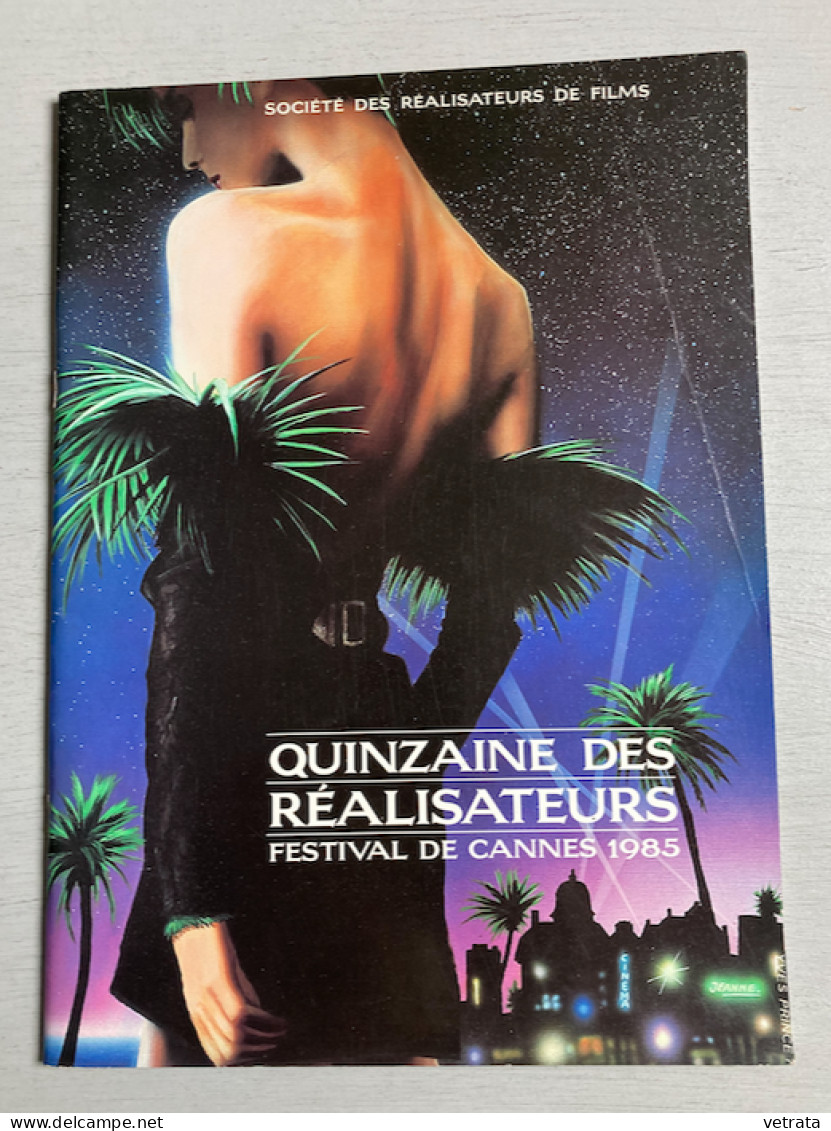 38ème Festival International , Cannes 1985 : Progamme Officiel De La Quinzaine Des Réalisateurs & Guide, Annuaire Offici - Magazines