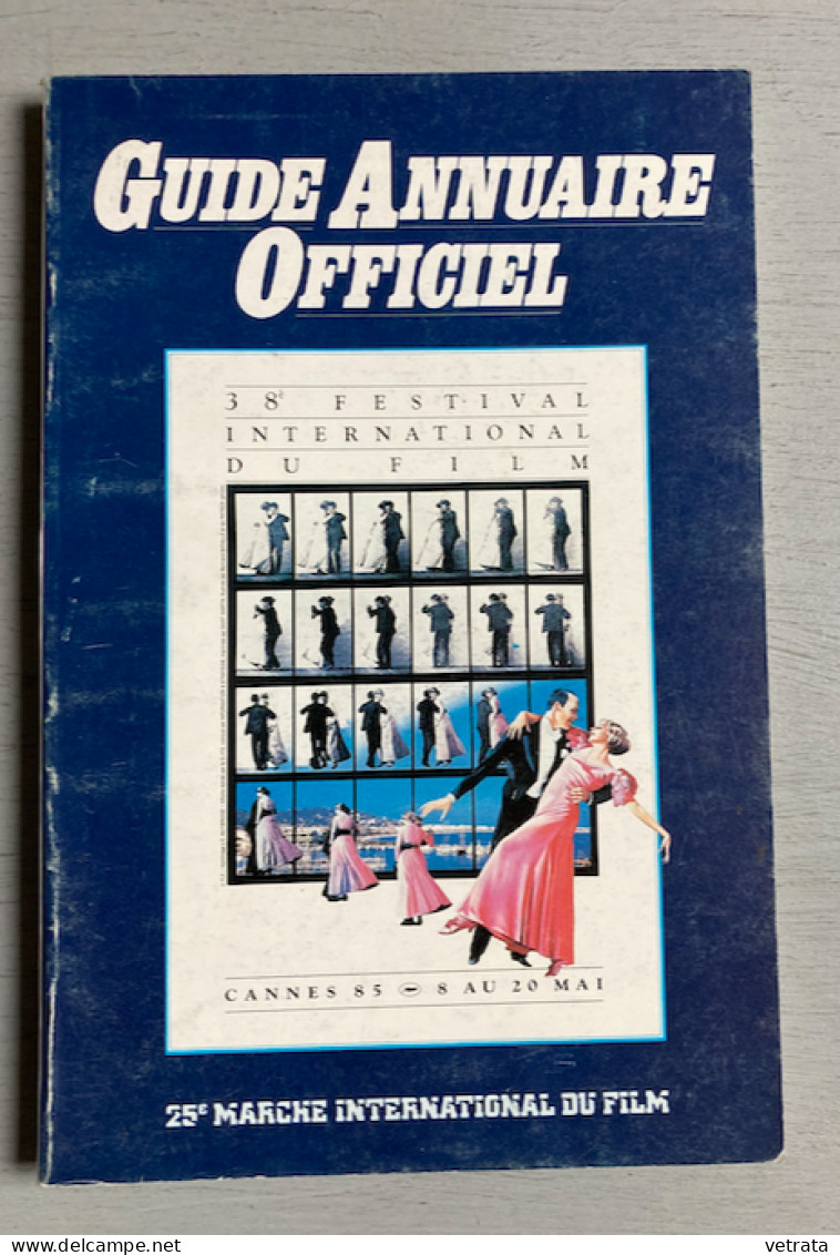 38ème Festival International , Cannes 1985 : Progamme Officiel De La Quinzaine Des Réalisateurs & Guide, Annuaire Offici - Revistas