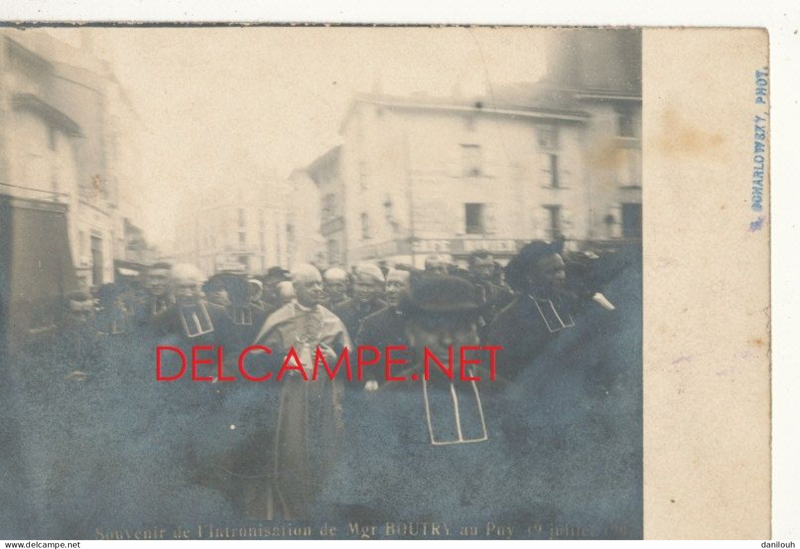 43 // YSSINGEAUX / Carte Photo Souvenir De L'intronisation De Mgr BOUTRY 9 Juillet 1907 / 2 / - Yssingeaux