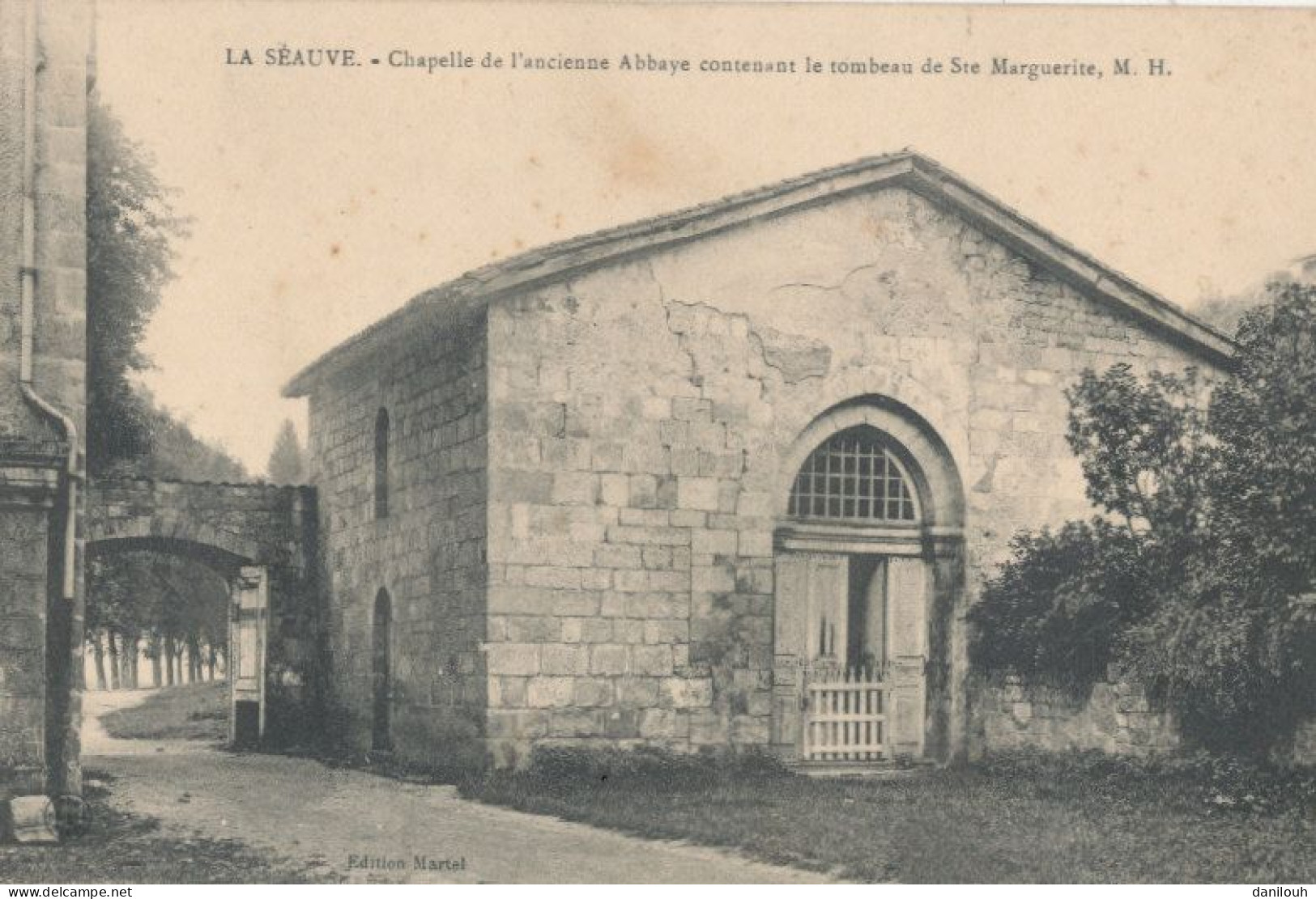 43 // LA SEAUVE   Chapelle De L'ancienne Abbaye Contenant Le Tombeaux De Ste Marguerite  M.H. - Sonstige & Ohne Zuordnung