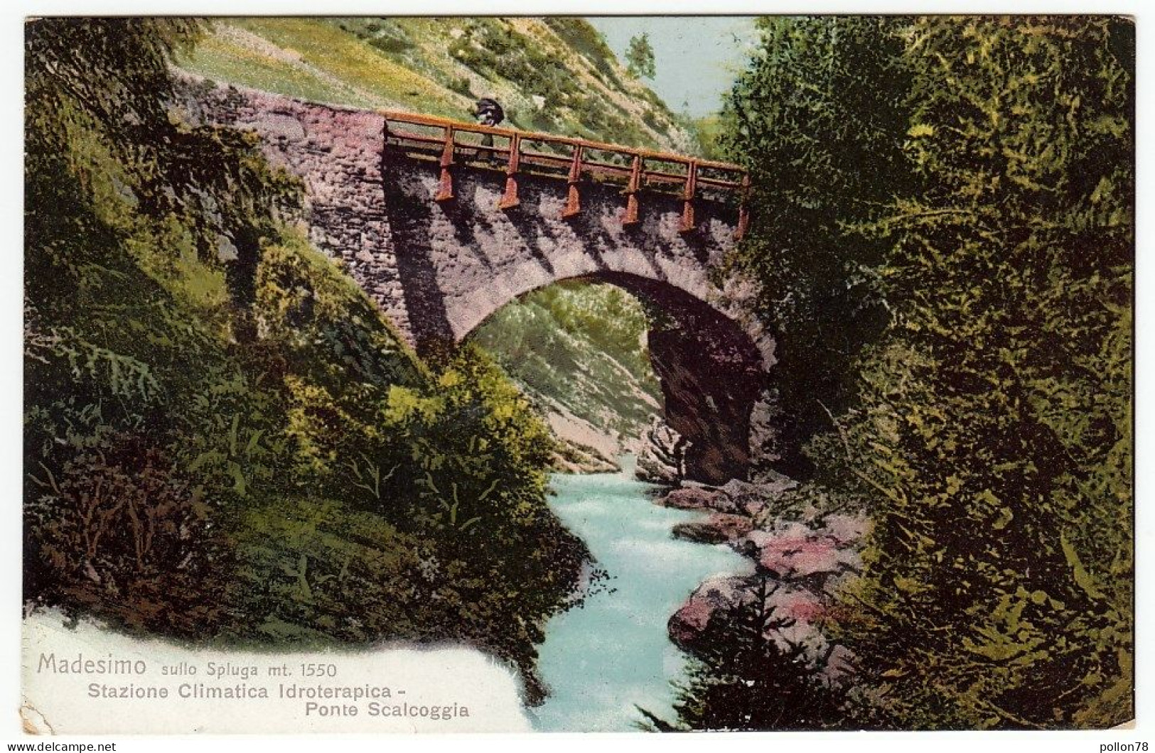 MADESIMO - SULLO SPLUGA - ....- PONTE SCALCOGGIA - SONDRIO - 1928 - Vedi Retro - Formato Piccolo - Sondrio