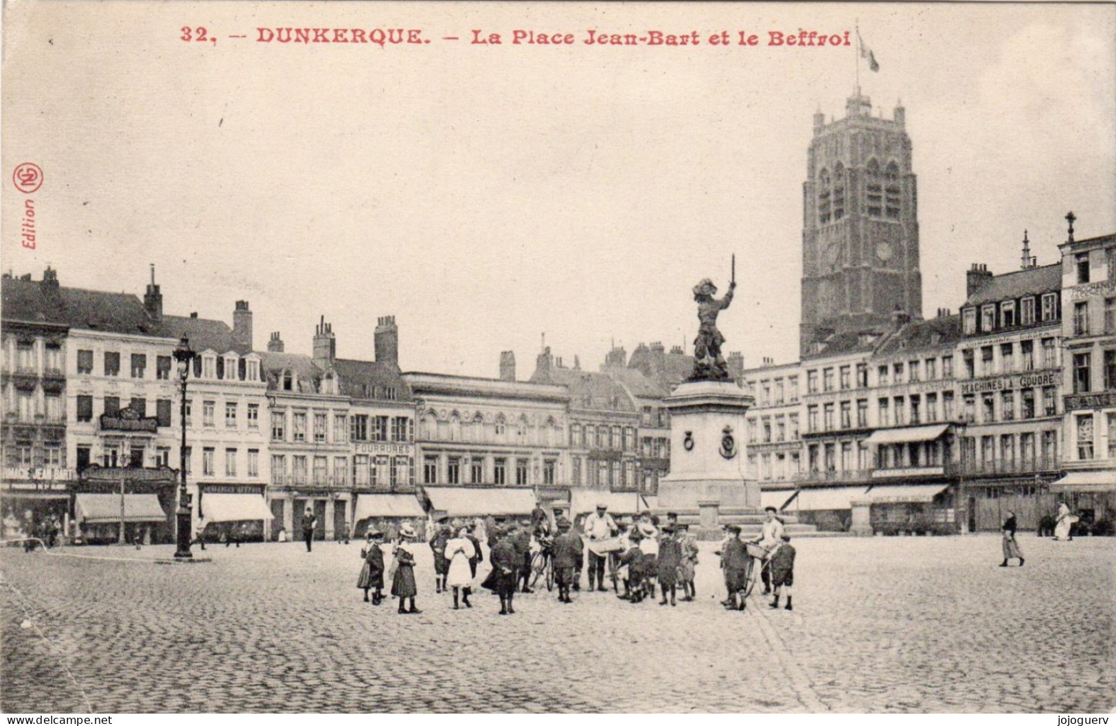 Dunkerque La Place Jean Bart Et Le Beffroi ( Banque Café ...timbrée En 1907 - Dunkerque