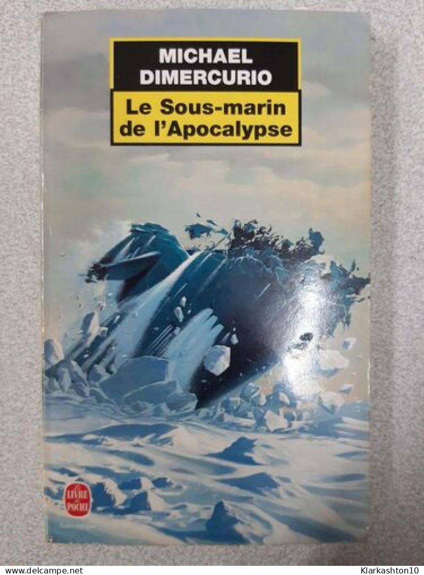 Le Sous-Marin De L'apocalypse - Other & Unclassified