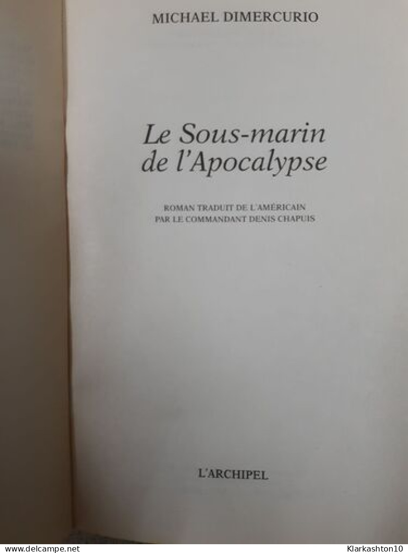 Le Sous-Marin De L'apocalypse - Other & Unclassified