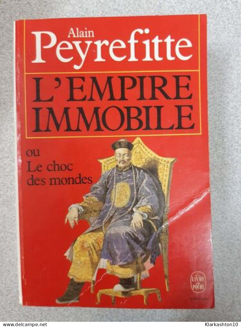 Lempire Immobile Ou Le Choc Des Mondes - Other & Unclassified