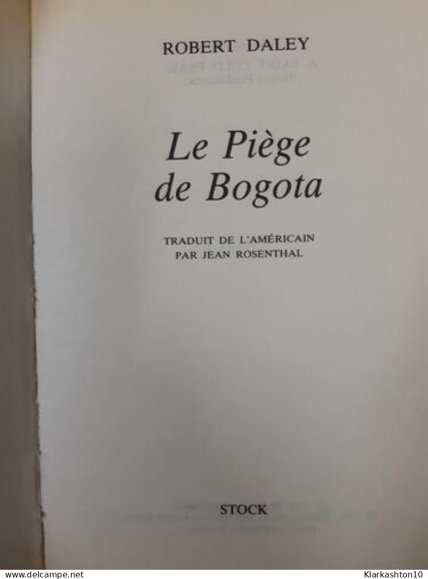 Le Piège De Bogota - Other & Unclassified