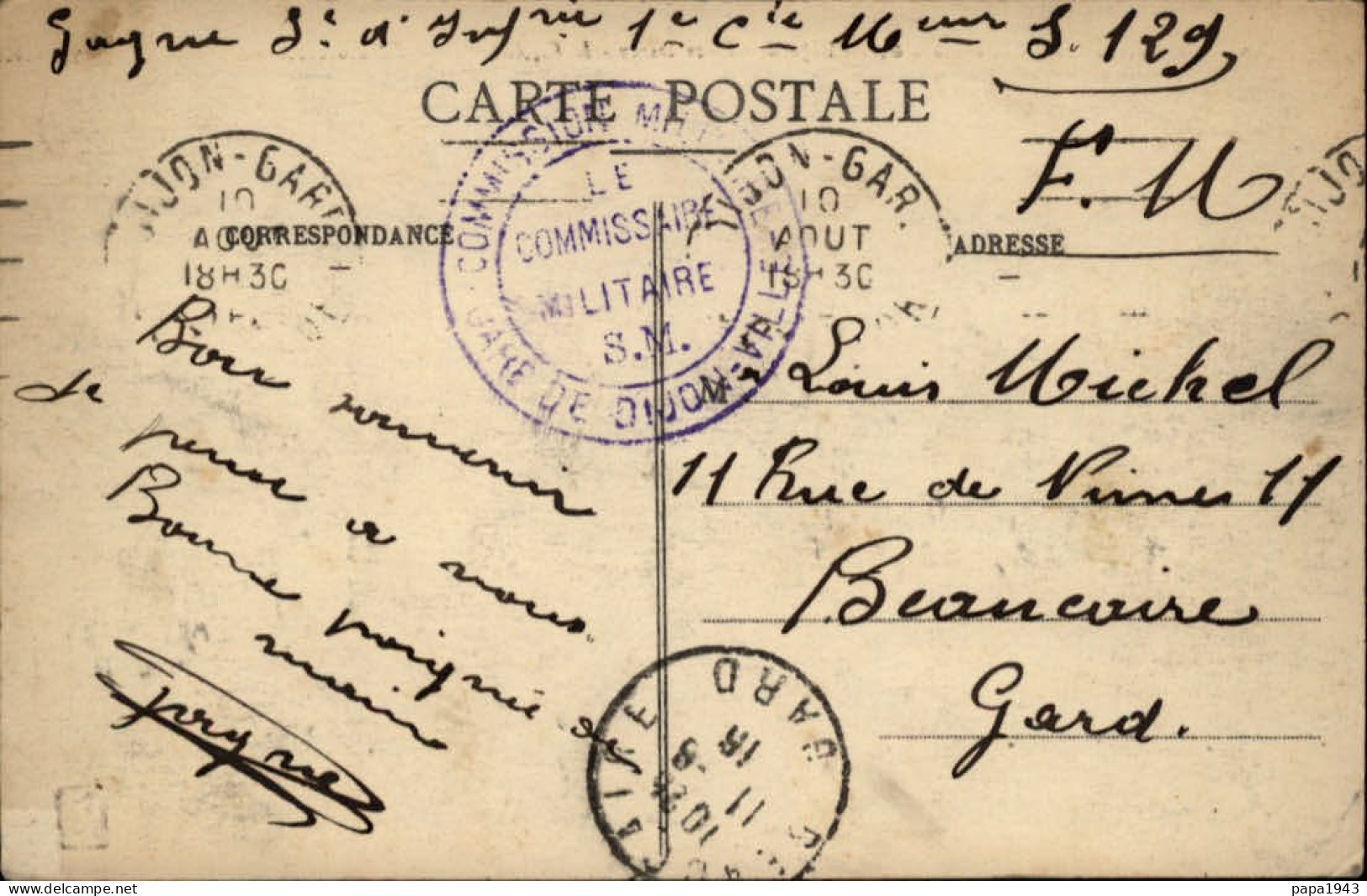 1915  C P  Cachet  "  COMMISSION MILITAIRE GARE DE DIJON - VILLE "  Envoyée à BEAUCAIRE - Lettres & Documents