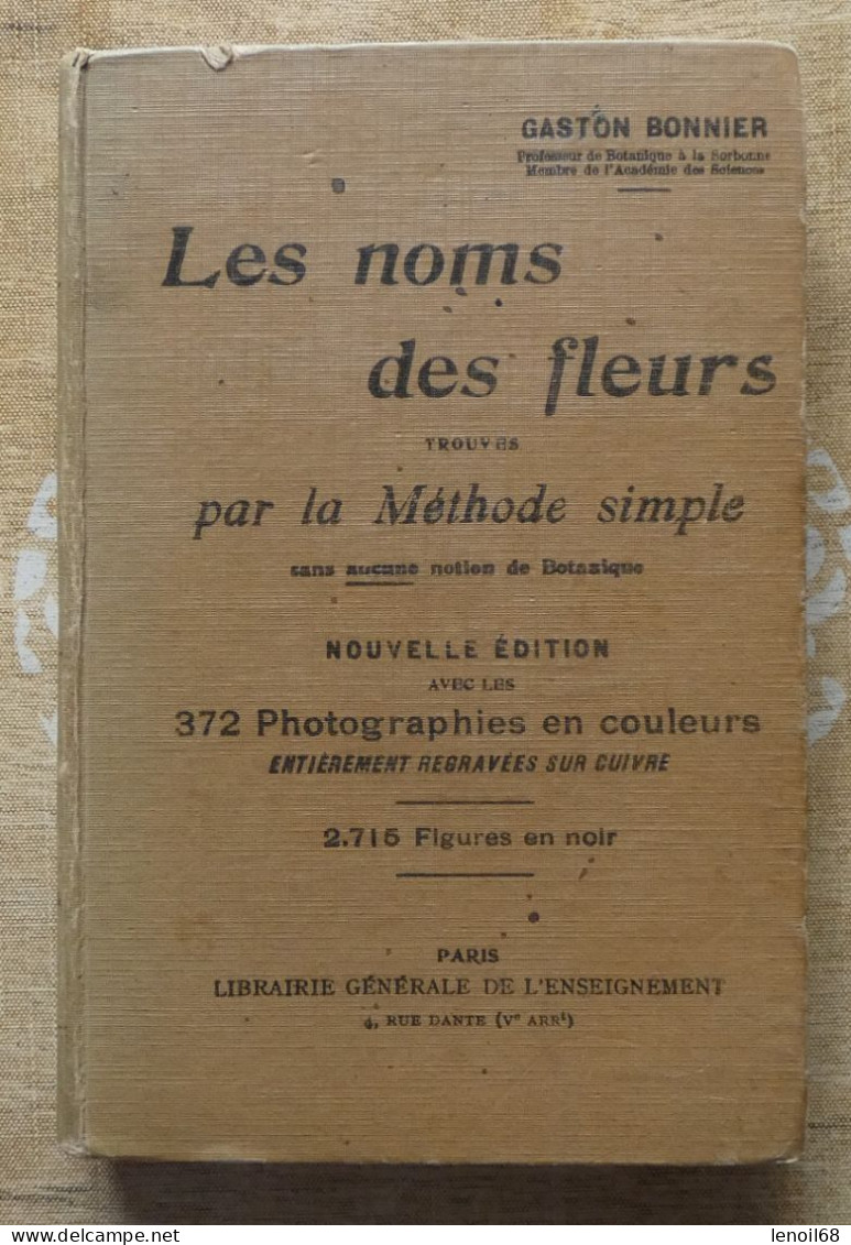 Les Noms Des Fleurs Trouvés Par La Méthode Simple De Gaston Bonnier 1951 - Sciences