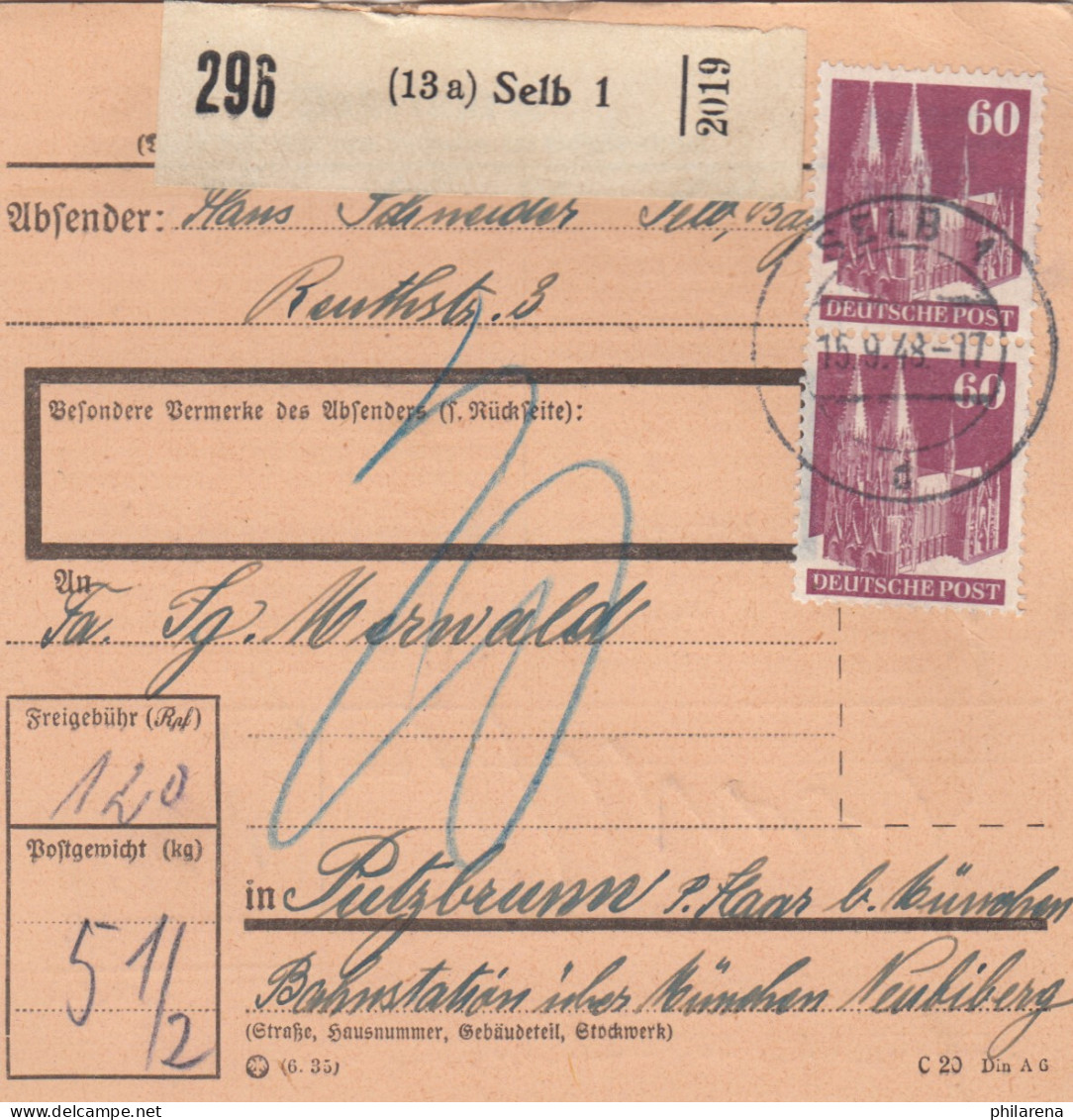 BiZone Paketkarte 1948: Selb Nach Putzbrunn über Bahnstation Biberg, Nachgebühr - Lettres & Documents