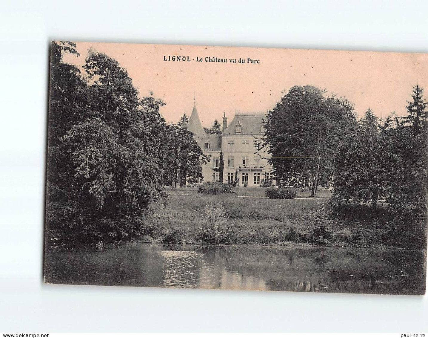 LIGNOL : Le Château Vu Du Parc - Très Bon état - Sonstige & Ohne Zuordnung