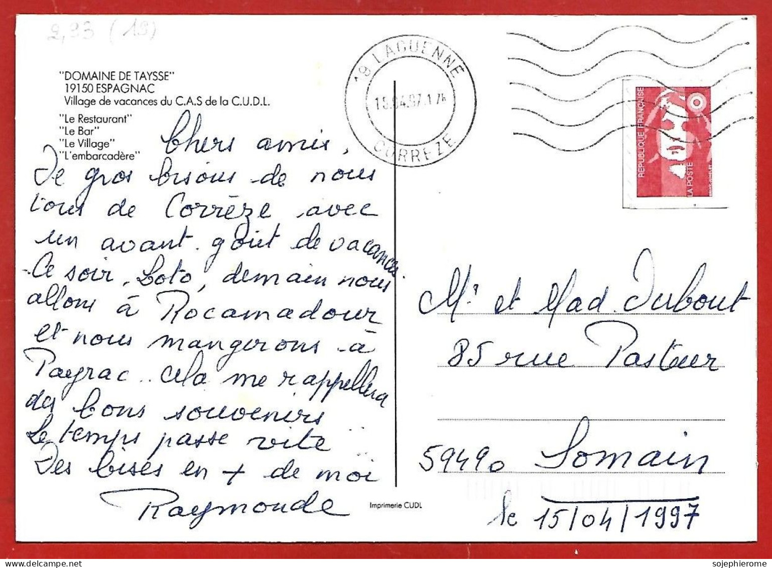 Espagnac (19) "Domaine De Taysse" Villages De Vacances Du C.A.S. De La C.U.D.I. Restaurant Bar Embarcadère 2scans 1997 - Other & Unclassified