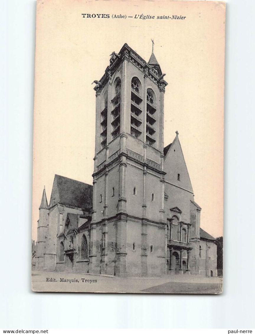 TROYES : L'Eglise Saint-Nizier - état - Troyes
