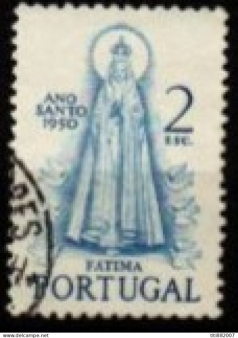 PORTUGAL  -   1950.  Y&T N° 732 Oblitéré.  ND De Fatima - Gebraucht