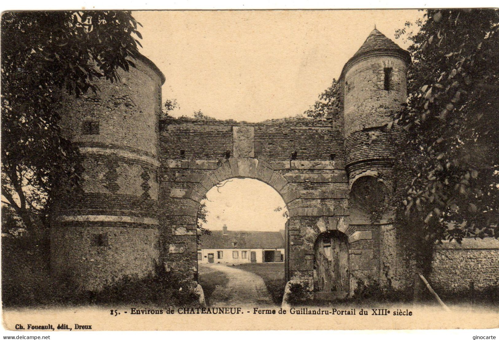 Chateauneuf En Thimerais Thymerais Ferme De Guillandru Portail - Châteauneuf