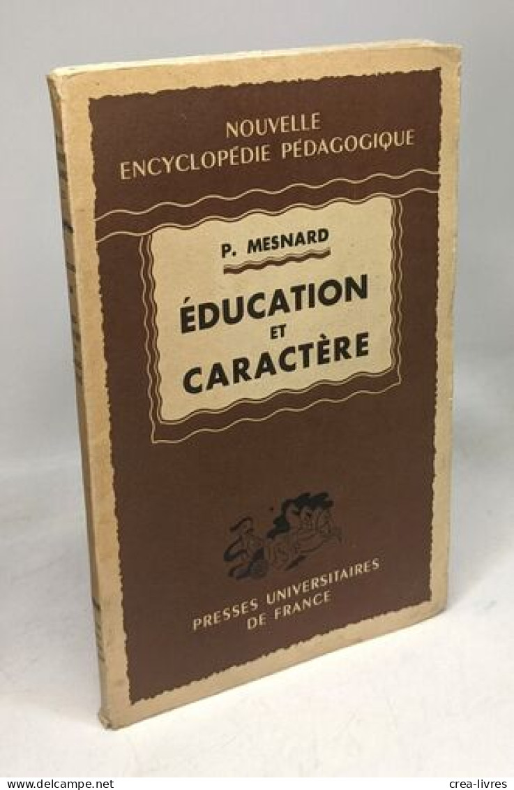 Education Et Caractère. Nouvelle Encyclopédie Pédagogique - Other & Unclassified