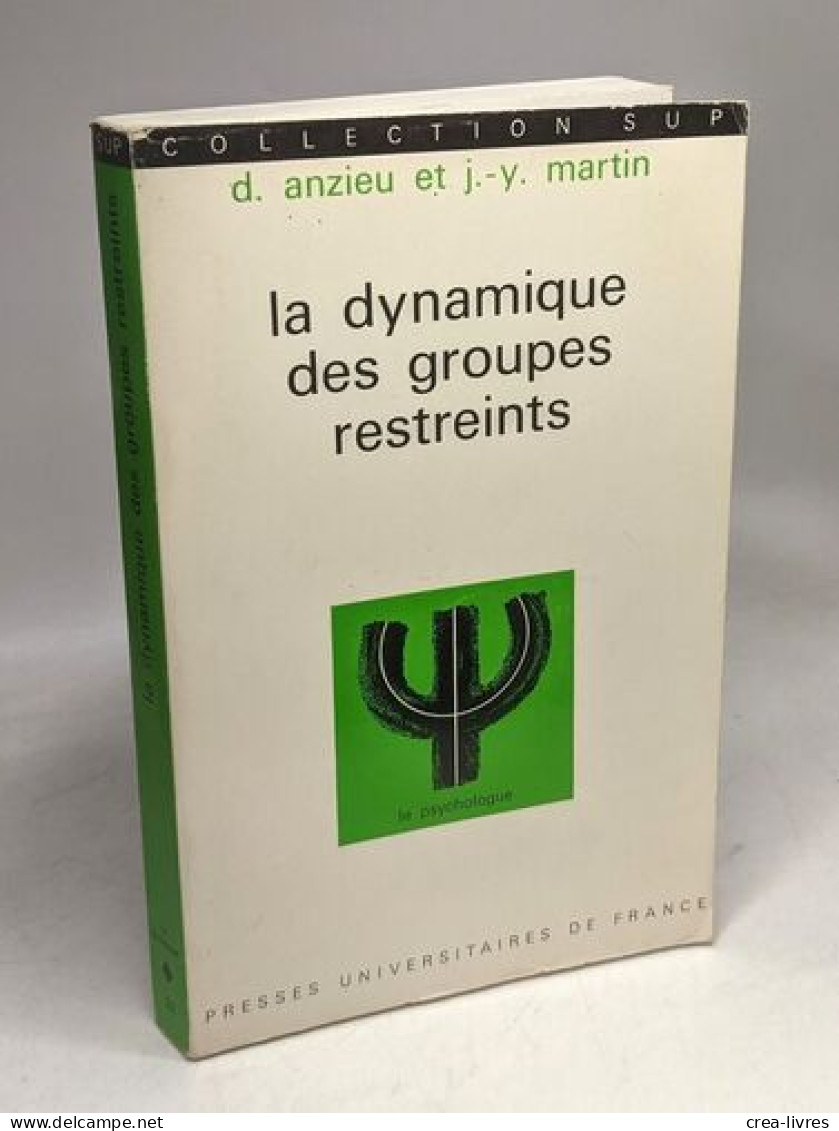 La Dynamique Des Groupes Restreints / Collection Sup - Sciences