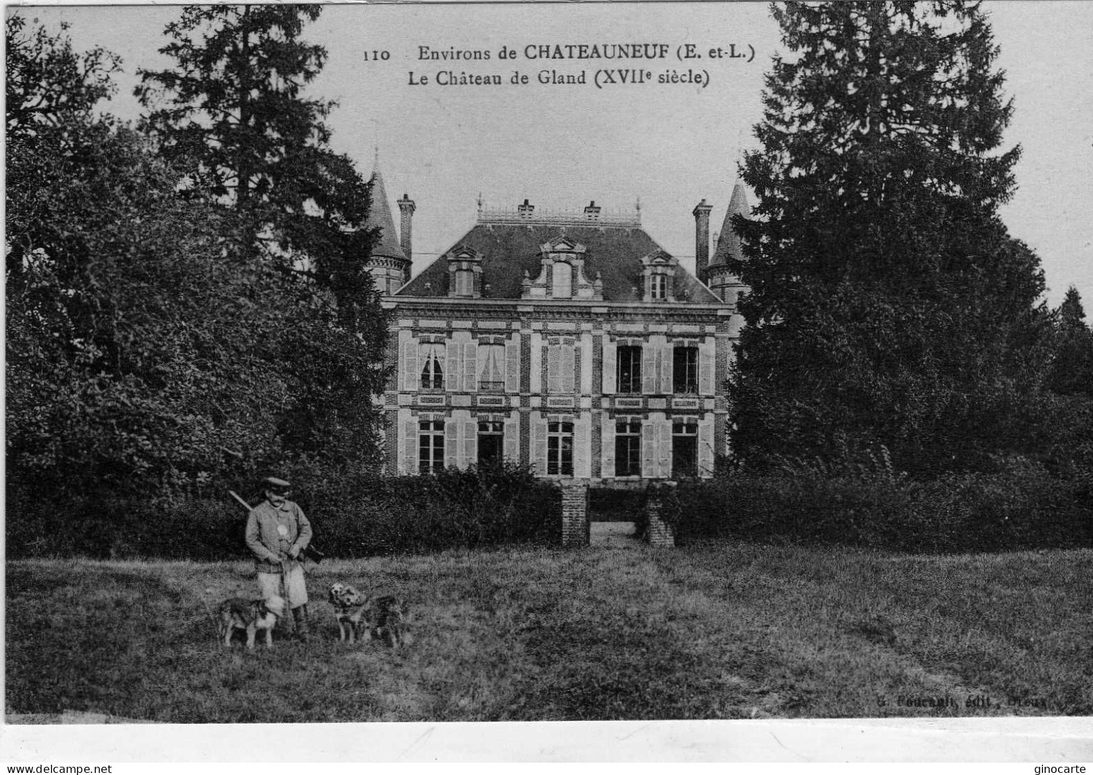 Chateauneuf En Thimerais Thymerais Le Chateau De Gland - Châteauneuf