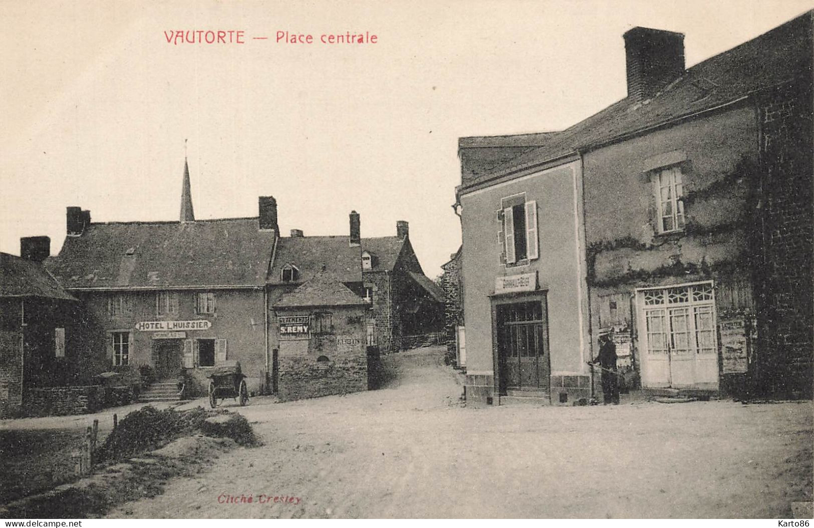 Vautorte * Place Centrale Du Village * Hôtel LHUISSIER * Villageois - Autres & Non Classés