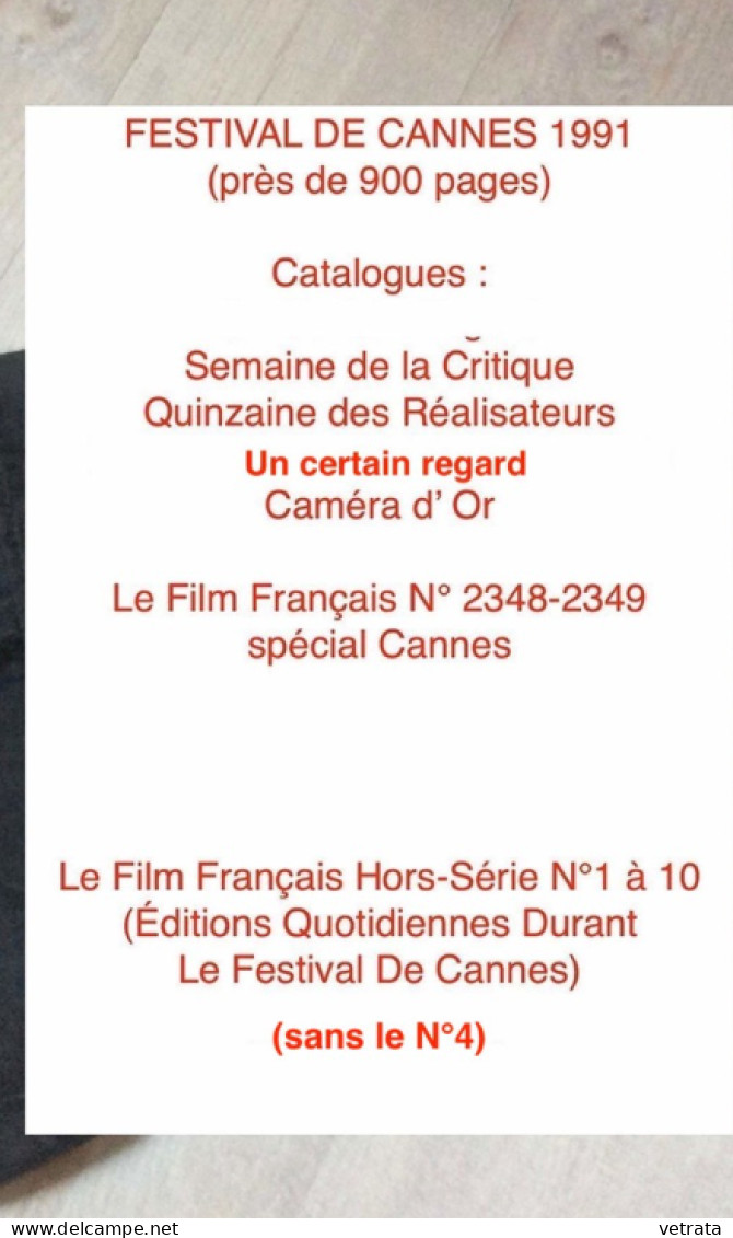 FESTIVAL DE CANNES 1991 : (près de 900 pages) Catalogues : Un certain regard -Semaine de la Critique - Quinzaine des Réa