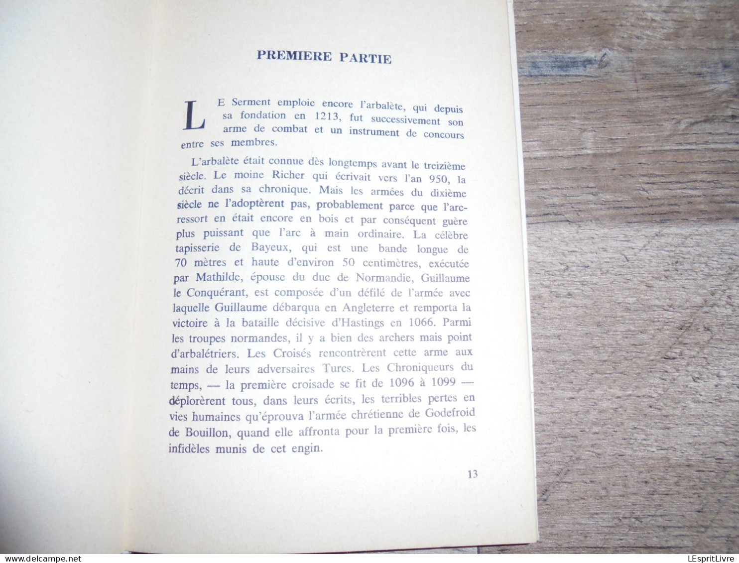 HISTORIQUE DE L'ANCIEN GRAND SERMENT ROYAL ET NOBLE DES ARBALETRIERS DE NOTRE DAME DU SABLON Régionalisme Arbalète - Belgien