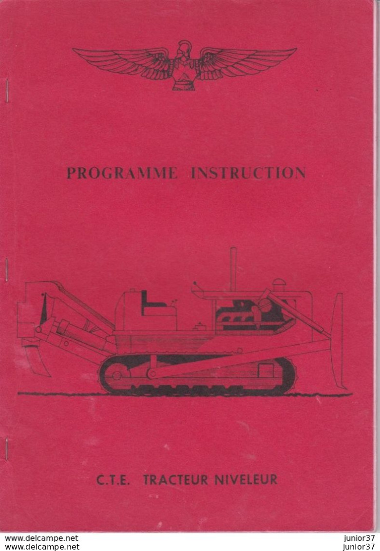 Programme Instruction Du 15 éme Génie De L'air, CTE Tracteur Niveleur, Caterpillar TN D8 - Sonstige & Ohne Zuordnung