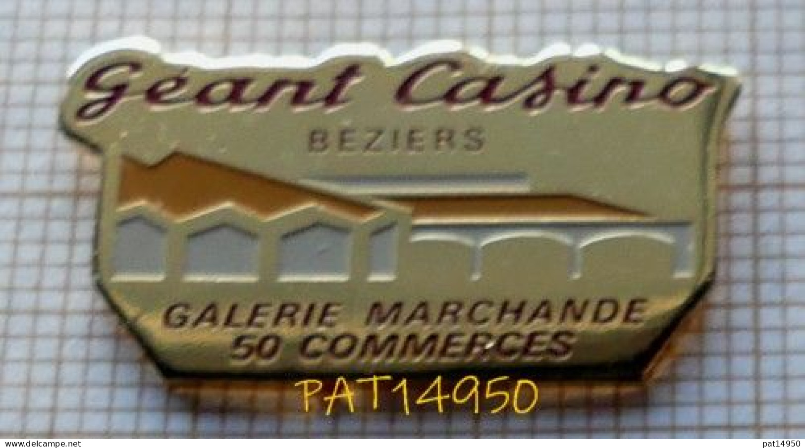 PAT14950 MAGASIN GEANT CASINO De BEZIERS Dpt 34 HERAULT - Marques