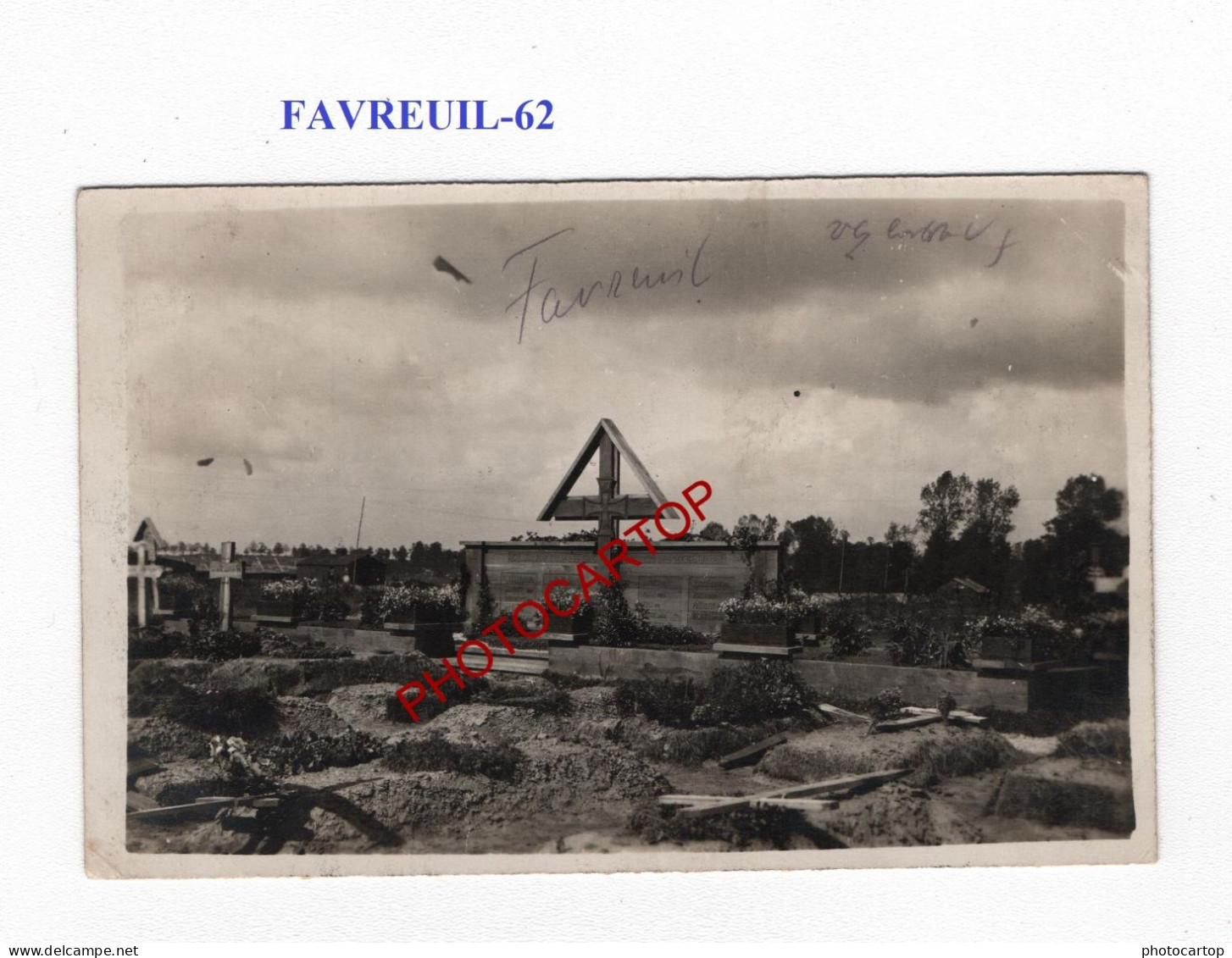 FAVREUIL-62-Monument-Cimetiere-CARTE PHOTO Allemande-GUERRE 14-18-1 WK-MILITARIA- - War Cemeteries