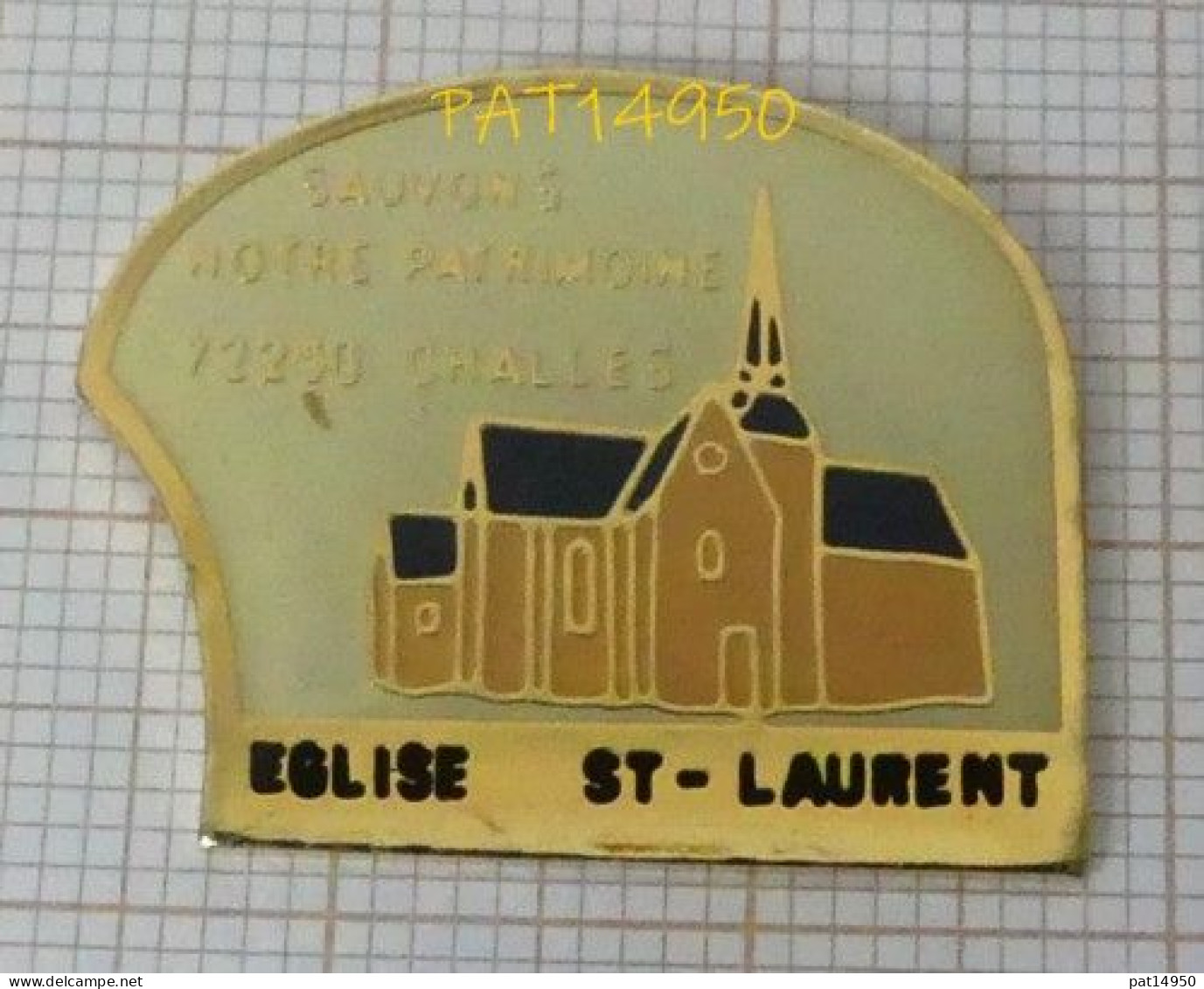 PAT14950 EGLISE SAINT ST LAURENT à CHALLES Dpt 72  SARTHE SAUVONS NOTRE PATRIMOINE - Städte