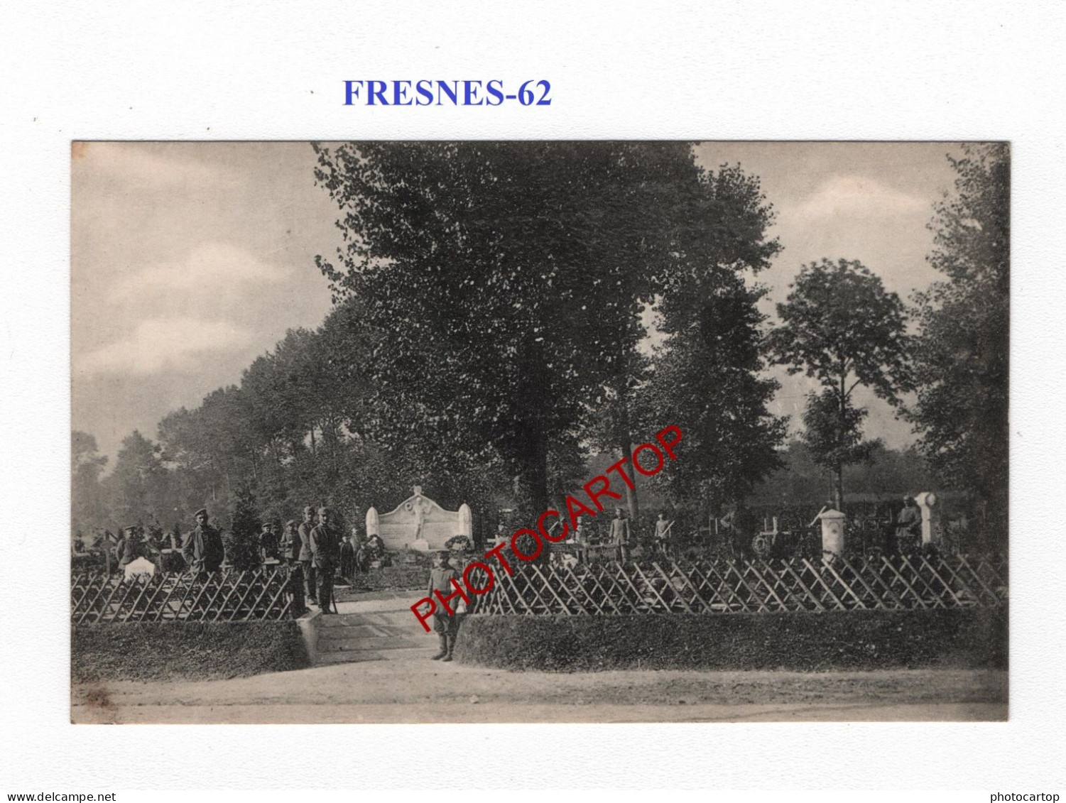 FRESNES-62-Monument-Cimetiere-CARTE Imprimee Allemande-GUERRE 14-18-1 WK-MILITARIA- - Oorlogsbegraafplaatsen
