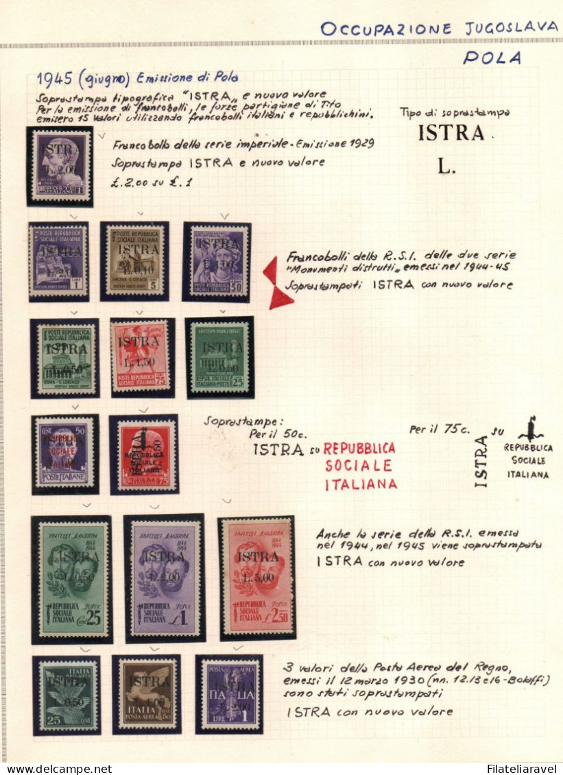 OCCUPAZIONE JUGOSLAVA  ISTRIA (POLA) 1945 Francobolli Di Italia Soprastampati - Catalogo N. 22/36 E N. 37/40. - Occ. Yougoslave: Trieste