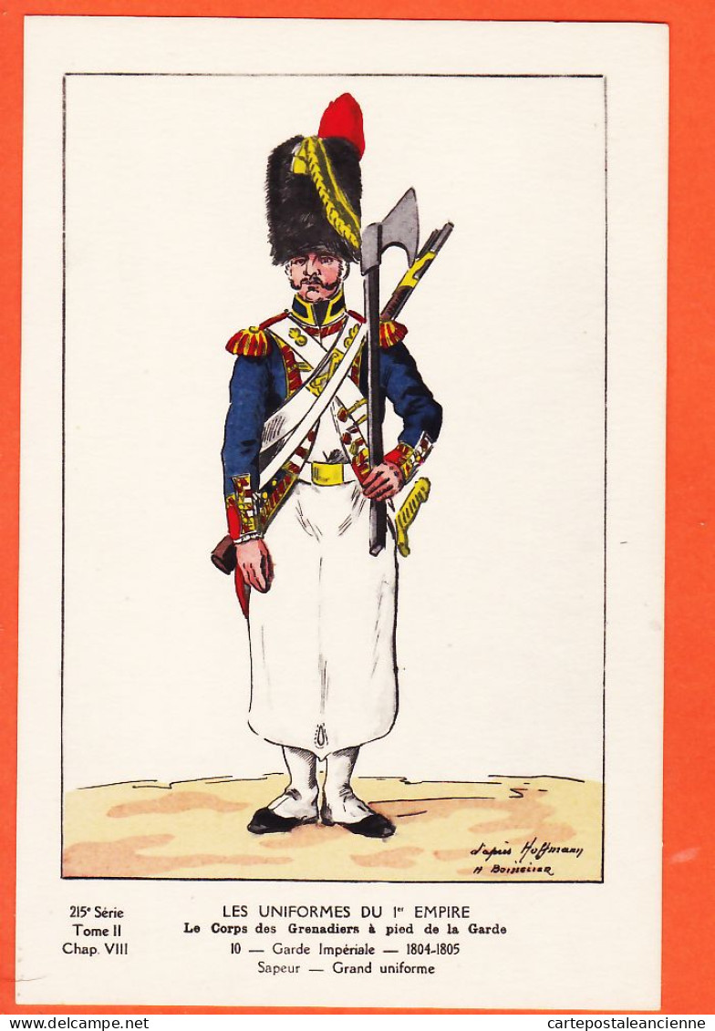 05402 ● ● Uniformes 1er Empire SAPEUR Grand Uniforme Corps Grenadiers Pied Garde Imperiale 1804-1805 HOMMAN BOISSELIER - Uniforms