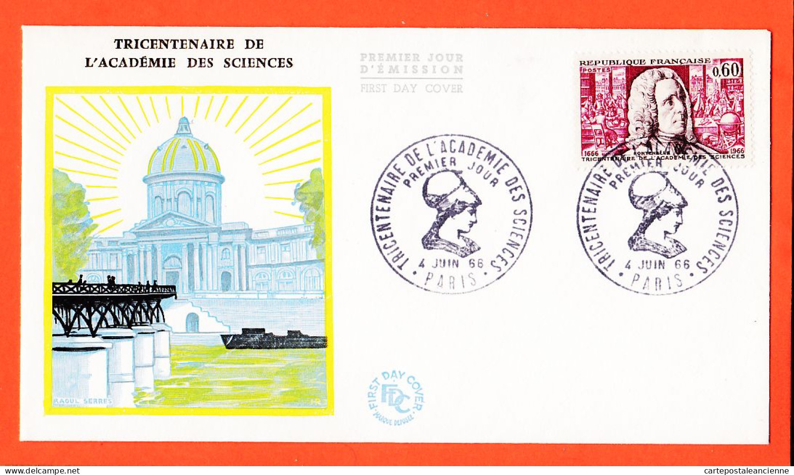 05212 ● FDC Trcentenaire Académie Des Sciences Graveur Raoul SERRES Premier 1er Jour Emission PARIS 4 Juin 1966 F.D.C - 1960-1969