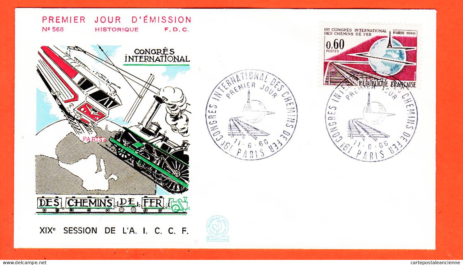 05190 ● FDC N°568 Congrès International CHEMIN De FER XIXe Session Premier 1er Jour Emission PARIS 11 Juin 1966 F.D.C - 1960-1969